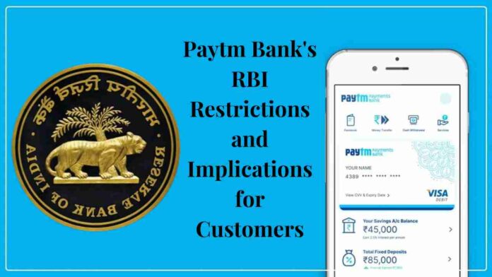 Image of RBI logo and Paytm logo with text 'Paytm Bank's RBI Restrictions and Implications for Customers