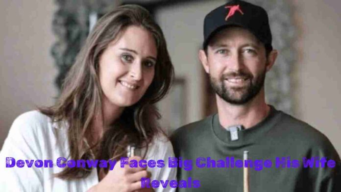 Image of Devon Conway and his wife, Kim Watson, standing together, representing their journey through adversity before IPL 2024.