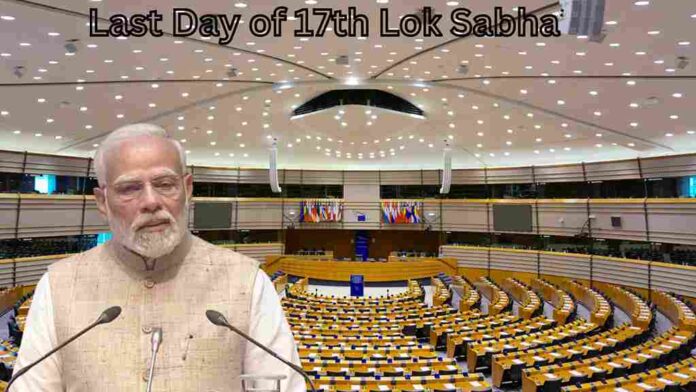 Image of Prime Minister Modi with the backdrop of the Parliament building and the text 'Last day of the 17th Lok Sabha